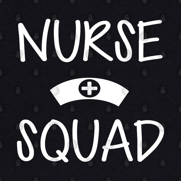 Nurse Squad by KC Happy Shop